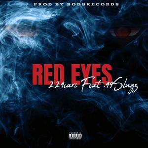 RED EYES (feat. 49Slugz) (Explicit)