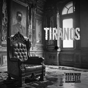TIRANOS (ORIGINAL|Explicit)