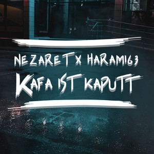 Kafa ist kaputt (Explicit)