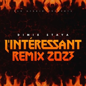 L''intéréssant (Remix 2023)