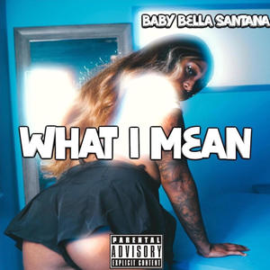 What I Mean (Explicit)