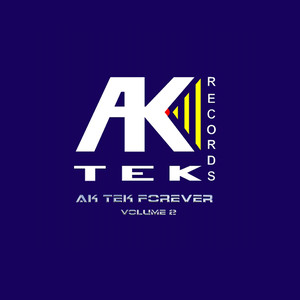 AK TEK Forever Vol.2
