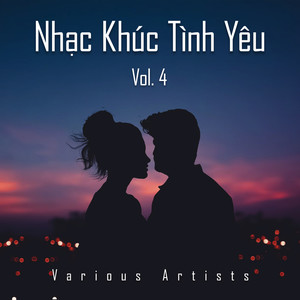 Nhạc Khúc Tình Yêu (Vol. 4)