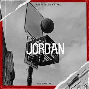 JORDAN (feat. COQEEIN MONTANA)