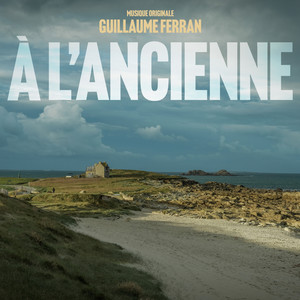 A l'ancienne (Bande originale du film)