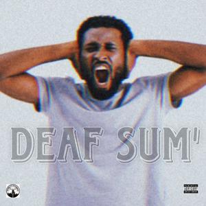 Deaf Sum'