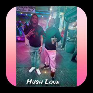 Hush Love (feat. Jordan & Ron Don) (Explicit)