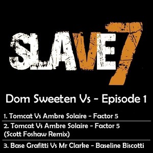 Dom Sweeten Vs Episode 1
