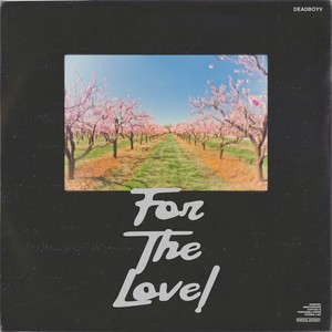 For the Love! (Explicit)