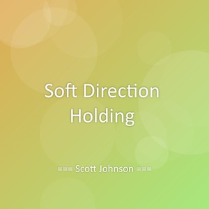 Soft Direction Holding