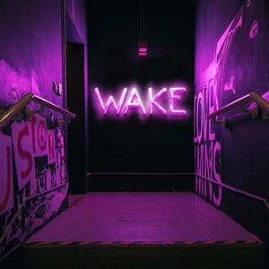 Wake (Explicit)