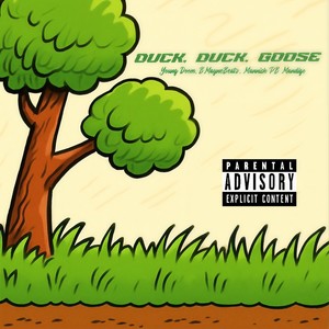 Duck, Duck, Goose (Explicit)