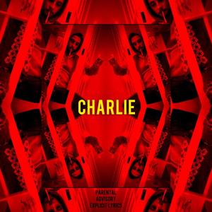 Charlie (Explicit)