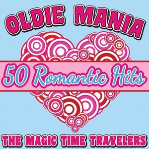 Oldie Mania: 50 Romantic Hits