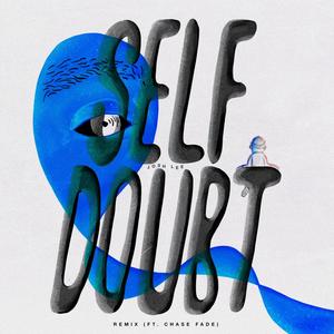 Self Doubt Remix (Explicit)