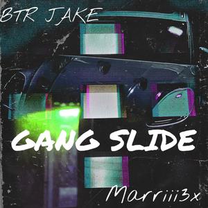 Gang Slide (feat. Marriii3x) [Explicit]