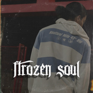 Frozen Soul (Explicit)