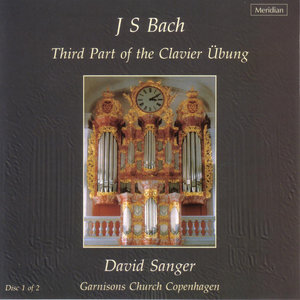 Bach: Third Part of The Clavier Übung - Complete Organ Music, Vol. 7
