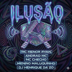 Ilusão (Explicit)