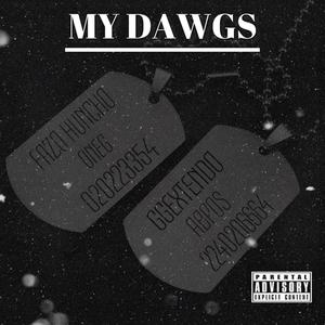 My Dawgs (G-Mix) [Explicit]