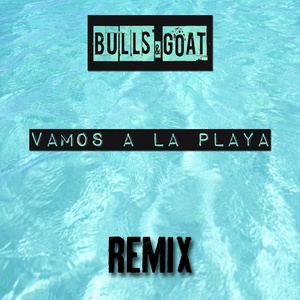 Vamos a la Playa (Remix)