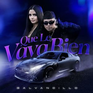 Que Le Vaya Bien (Explicit)