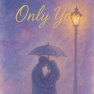 Only You