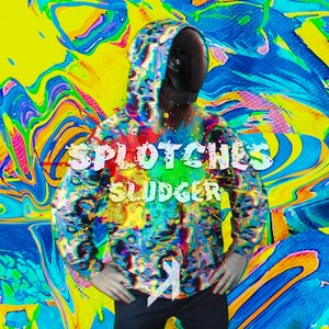 Splotches: Sludger (Explicit)