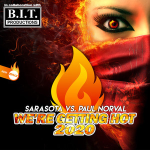 We'Re Getting Hot 2020 (Original Mix)