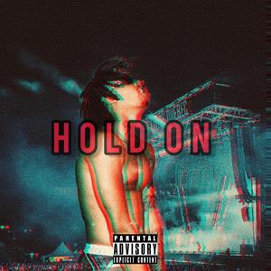 Hold On (Explicit)