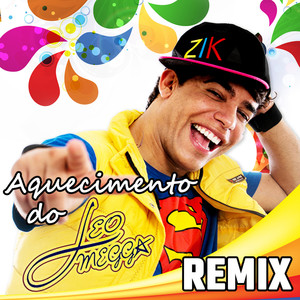 Aquecimento do Léo Megga Remix