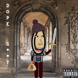 Dope-ish (Explicit)