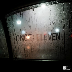 ONCE: ELEVEN (Explicit)