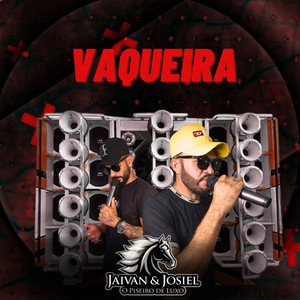 Vaqueira (Explicit)