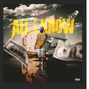 All I Know (Explicit)