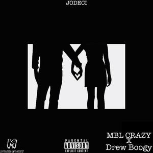 JODECI (feat. Drew Boogy) (Explicit)