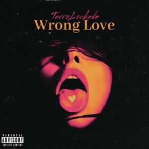 Wrong Love (Explicit)