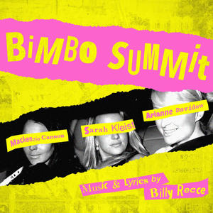 Bimbo Summit (feat. Mackenzie Cannon, Arianne Davidow & Sarah Kleist)