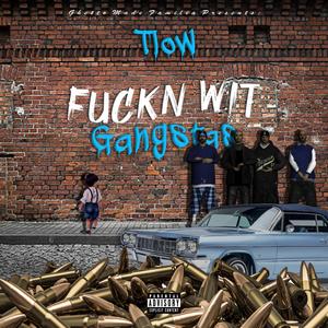 ****n wit gangstas (Explicit)