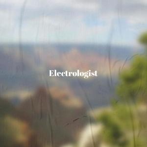 Electrologist