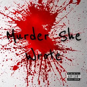 Murder She Wrote Freestyle (feat. Jay4 & Thalisa) (Explicit)