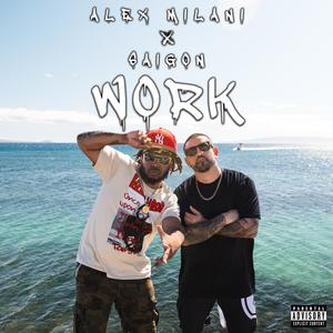 WORK (feat. Saigon) (Explicit)
