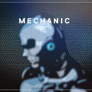 Mechanic