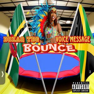 Bounce (feat. Voice Message)