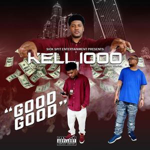 Good Good (feat. Benjamin Racks) [Explicit]