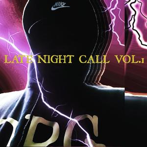 Late Night Call VOL 1 (Explicit)