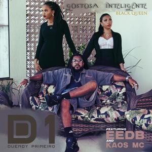 Gostosa Inteligente Black Queen(feat. EEDB & Kaos MC)
