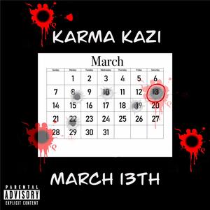 March 13th (Explicit)