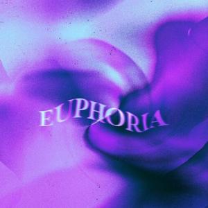 EUPHORIA (Explicit)