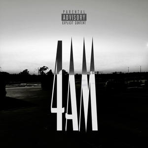 4AM (Explicit)